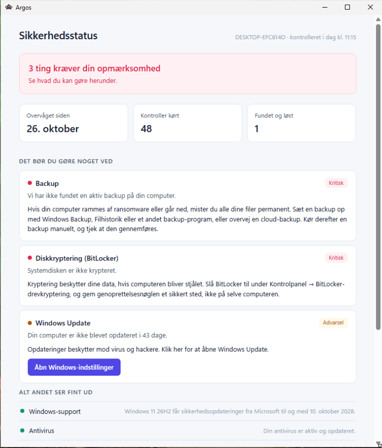 The Argos app on a computer: Security status with the message "3 things need your attention", monitored since 26 October and 48 checks run. Under "You should do something about this" are Backup and Disk encryption (BitLocker) as critical and Windows Update as a warning with a button that opens Windows settings. At the bottom, what looks fine.